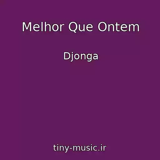 کاور آهنگ Melhor Que Ontem از Djonga