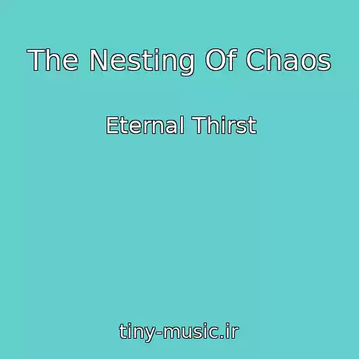 کاور آهنگ The Nesting Of Chaos از Eternal Thirst