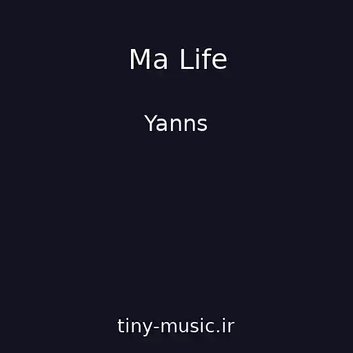 کاور آهنگ Ma Life از Yanns