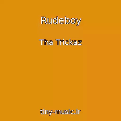 کاور آهنگ Rudeboy از Tha Trickaz