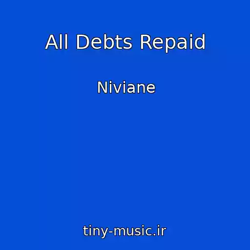کاور آهنگ All Debts Repaid از Niviane