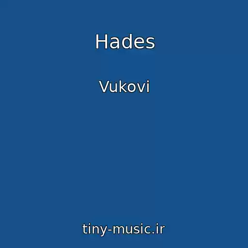کاور آهنگ Hades از Vukovi