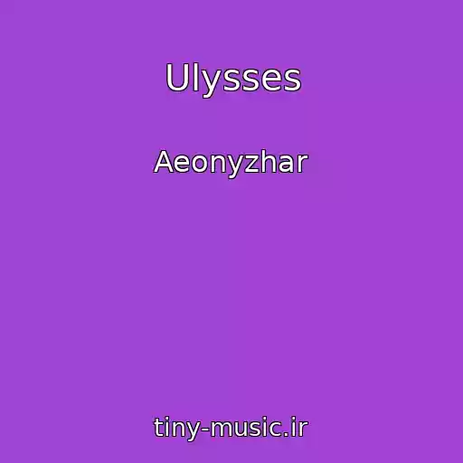 کاور آهنگ Ulysses از Aeonyzhar