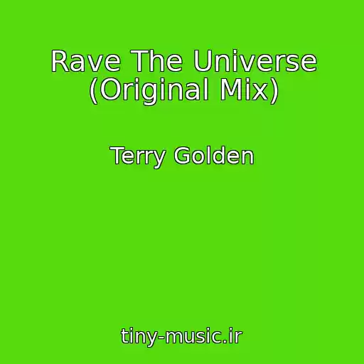 کاور آهنگ Rave The Universe (Original Mix) از Terry Golden