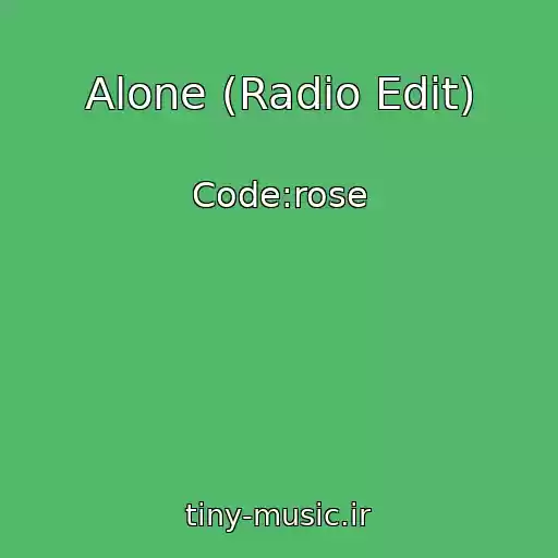کاور آهنگ Alone (Radio Edit) از Code:rose