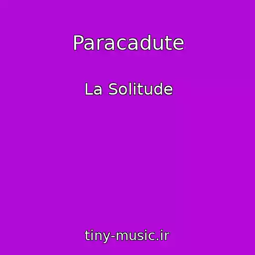 کاور آهنگ Paracadute از La Solitude