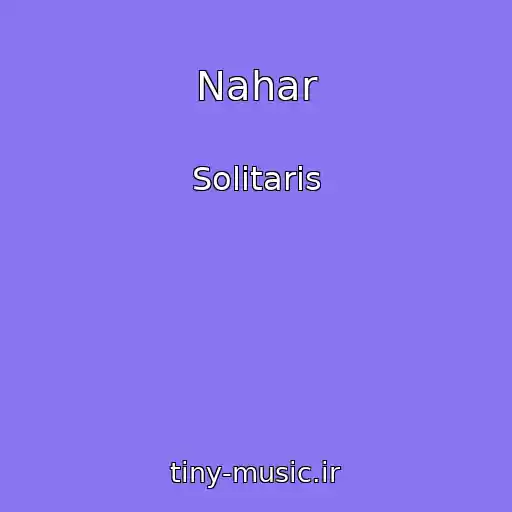 کاور آهنگ Nahar از Solitaris