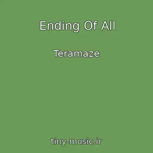 کاور آهنگ Ending Of All از Teramaze