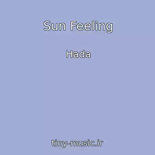 کاور آهنگ Sun Feeling از Hada