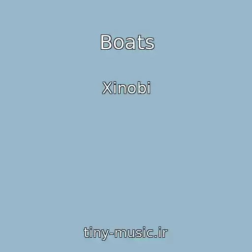 کاور آهنگ Boats از Xinobi