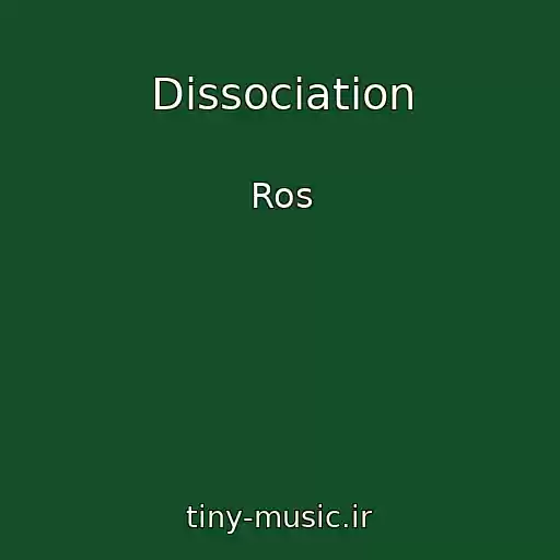 کاور آهنگ Dissociation از Ros