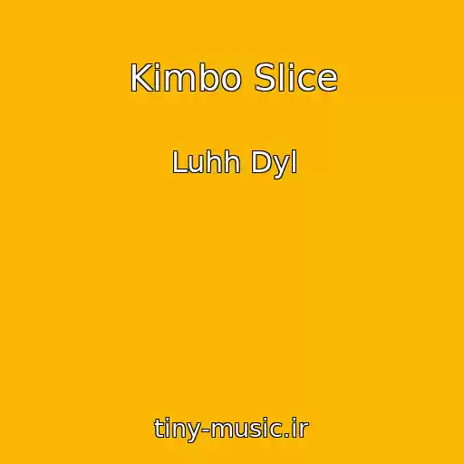 کاور آهنگ Kimbo Slice از Luhh Dyl