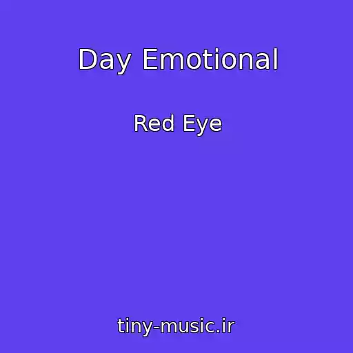 کاور آهنگ Day Emotional از Red Eye