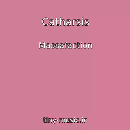 کاور آهنگ Catharsis از Massafaction