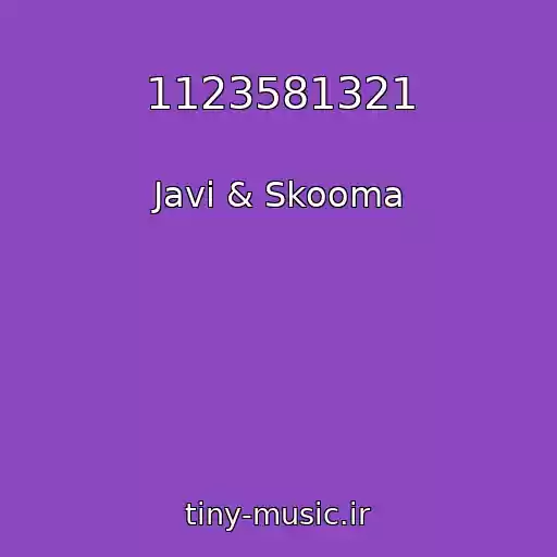 کاور آهنگ 1123581321 از Javi & Skooma