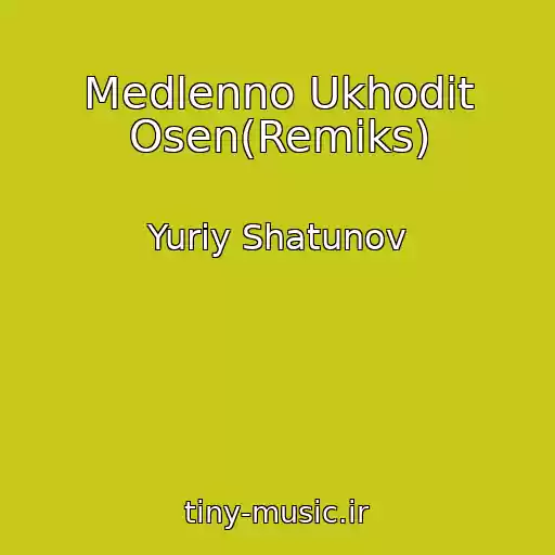 کاور آهنگ Medlenno Ukhodit Osen(Remiks) از Yuriy Shatunov