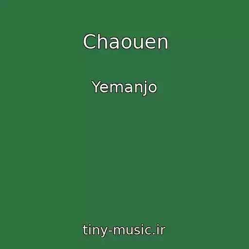 کاور آهنگ Chaouen از Yemanjo