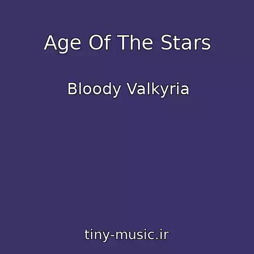 کاور آهنگ Age Of The Stars از Bloody Valkyria