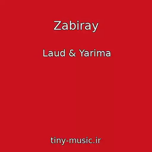 کاور آهنگ Zabiray از Laud & Yarima