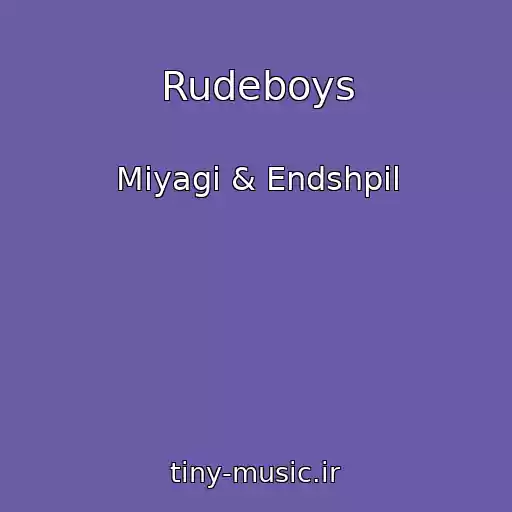 کاور آهنگ Rudeboys از Miyagi & Endshpil