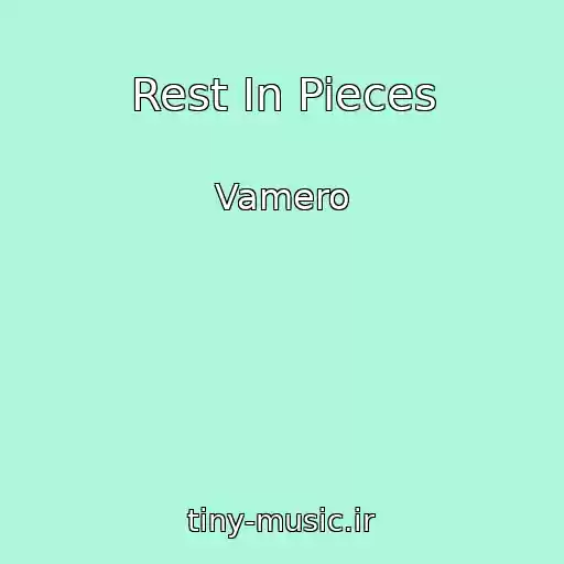 کاور آهنگ Rest In Pieces از Vamero