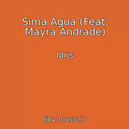 کاور آهنگ Sima Agua (Feat. Mayra Andrade) از Idris
