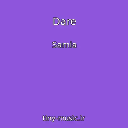 کاور آهنگ Dare از Samia