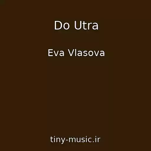 کاور آهنگ Do Utra از Eva Vlasova