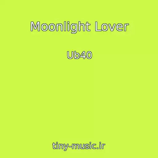 کاور آهنگ Moonlight Lover از Ub40