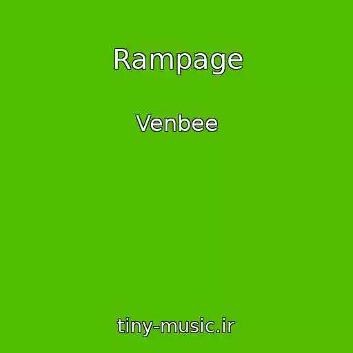 کاور آهنگ Rampage از Venbee