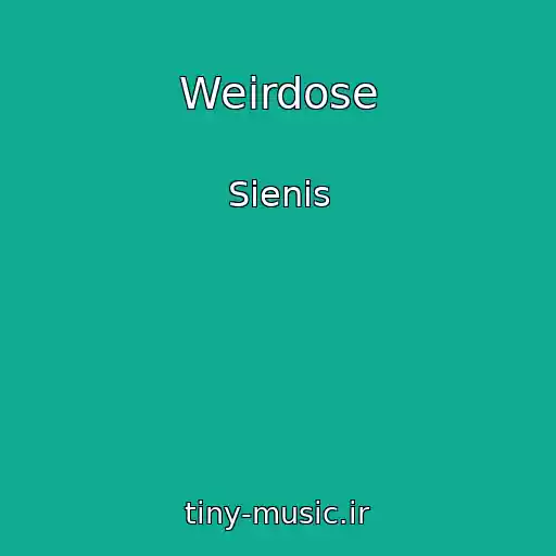 کاور آهنگ Weirdose از Sienis