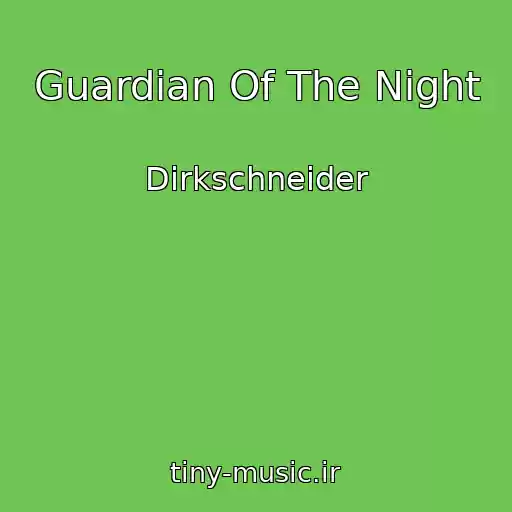 کاور آهنگ Guardian Of The Night از Dirkschneider