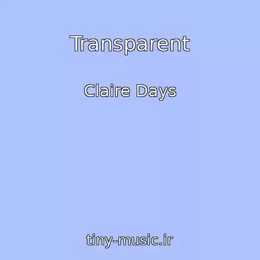 کاور آهنگ Transparent از Claire Days