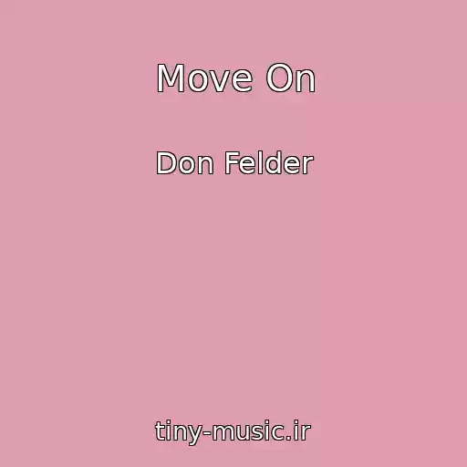 کاور آهنگ Move On از Don Felder