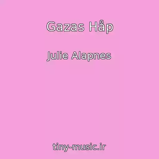 کاور آهنگ Gazas Håp از Julie Alapnes