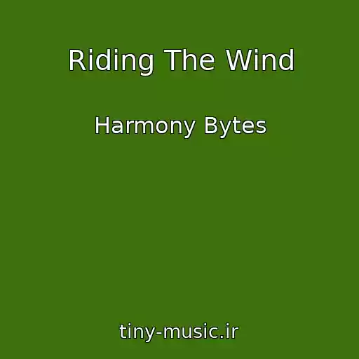 کاور آهنگ Riding The Wind از Harmony Bytes