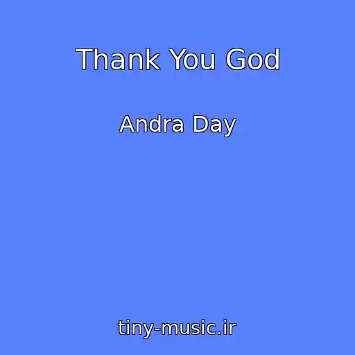 کاور آهنگ Thank You God از Andra Day