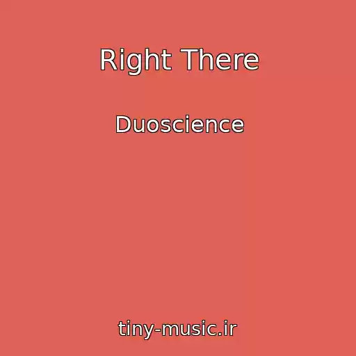 کاور آهنگ Right There از Duoscience