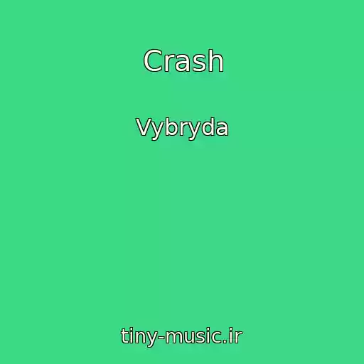 کاور آهنگ Crash از Vybryda
