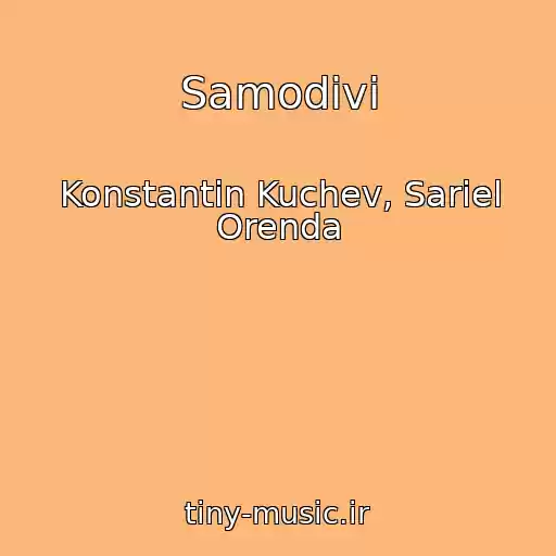 کاور آهنگ Samodivi از Konstantin Kuchev, Sariel Orenda