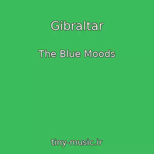 کاور آهنگ Gibraltar از The Blue Moods