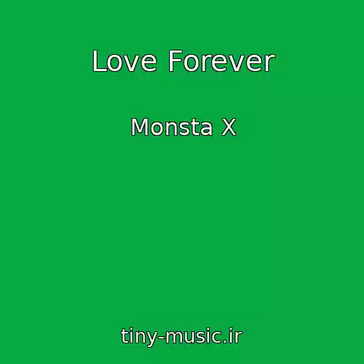 کاور آهنگ Love Forever از Monsta X