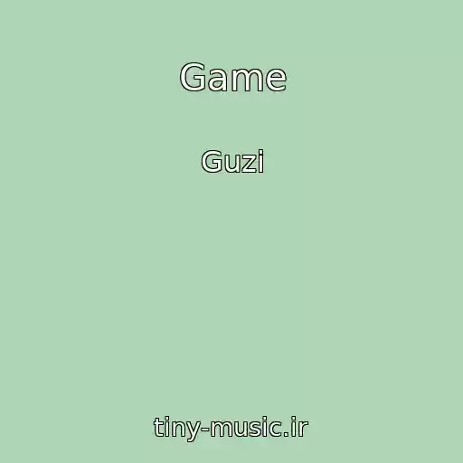 کاور آهنگ Game از Guzi