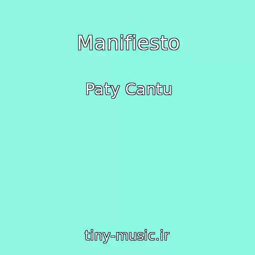 کاور آهنگ Manifiesto از Paty Cantu