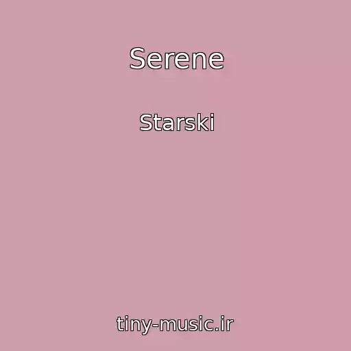 کاور آهنگ Serene از Starski