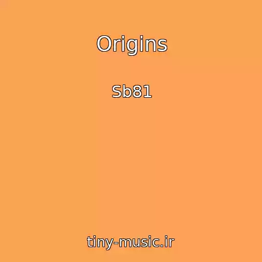 کاور آهنگ Origins از Sb81