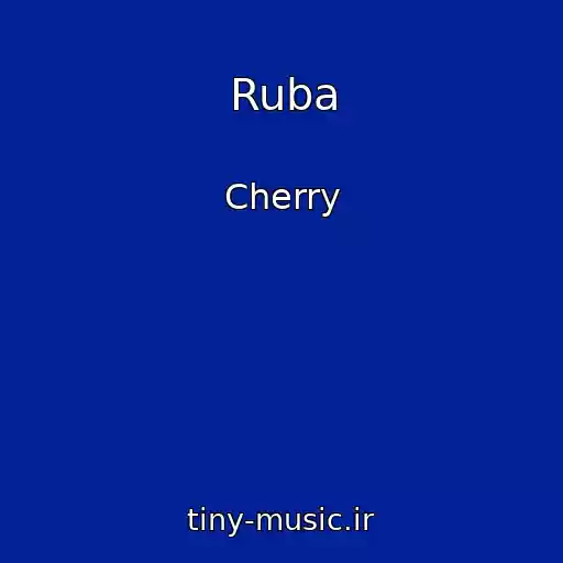 کاور آهنگ Ruba از Cherry