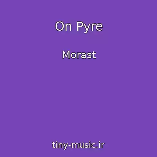 کاور آهنگ On Pyre از Morast