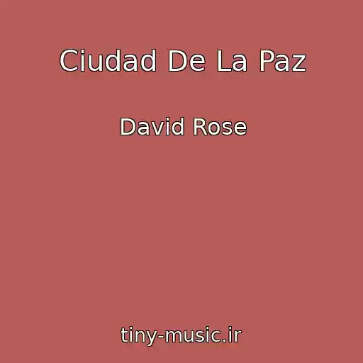 کاور آهنگ Ciudad De La Paz از David Rose