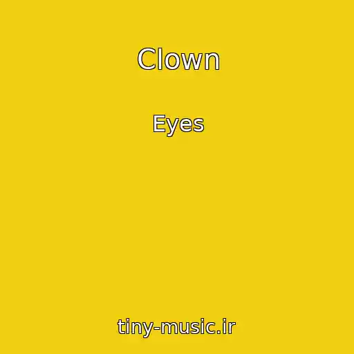 کاور آهنگ Clown از Eyes